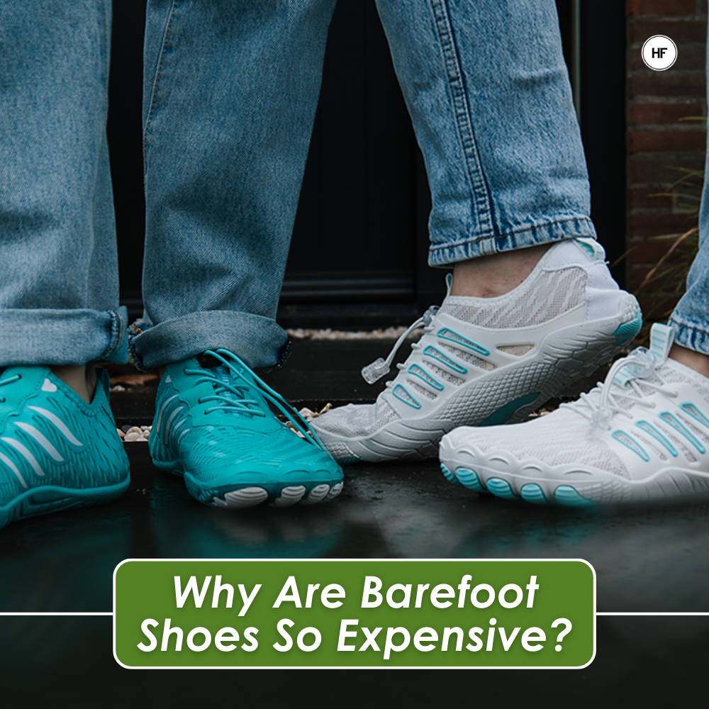 Why Are Barefoot Shoes So Expensive? Uncovering the Costs Behind Comfort