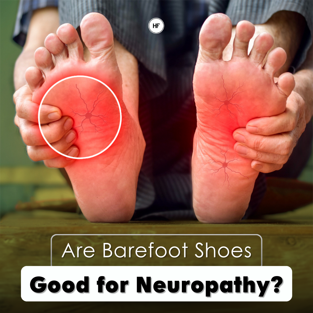 Do Barefoot Shoes Help Neuropathy? Discover the Benefits Today