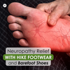 Barefoot Steps: A Guide to Easing Neuropathy Symptoms